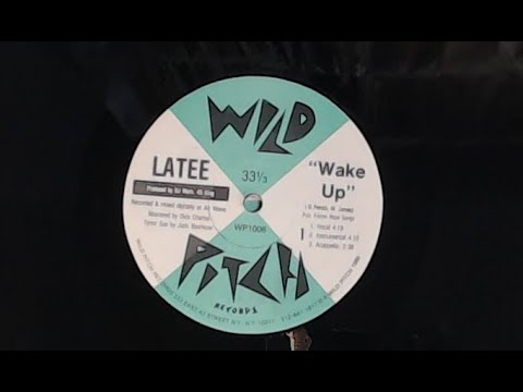 Latee | 45 King - Wake Up - 1988 Wild Pitch Records - 12