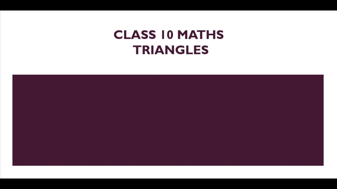 TRIANGLES CLASSIC [ For Class 10 Board Exam] - YouTube