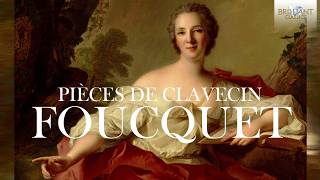 Foucquet: Pièces de Clavecin by Brilliant Classics 5,878 views 2 weeks ago 2 hours, 37 minutes