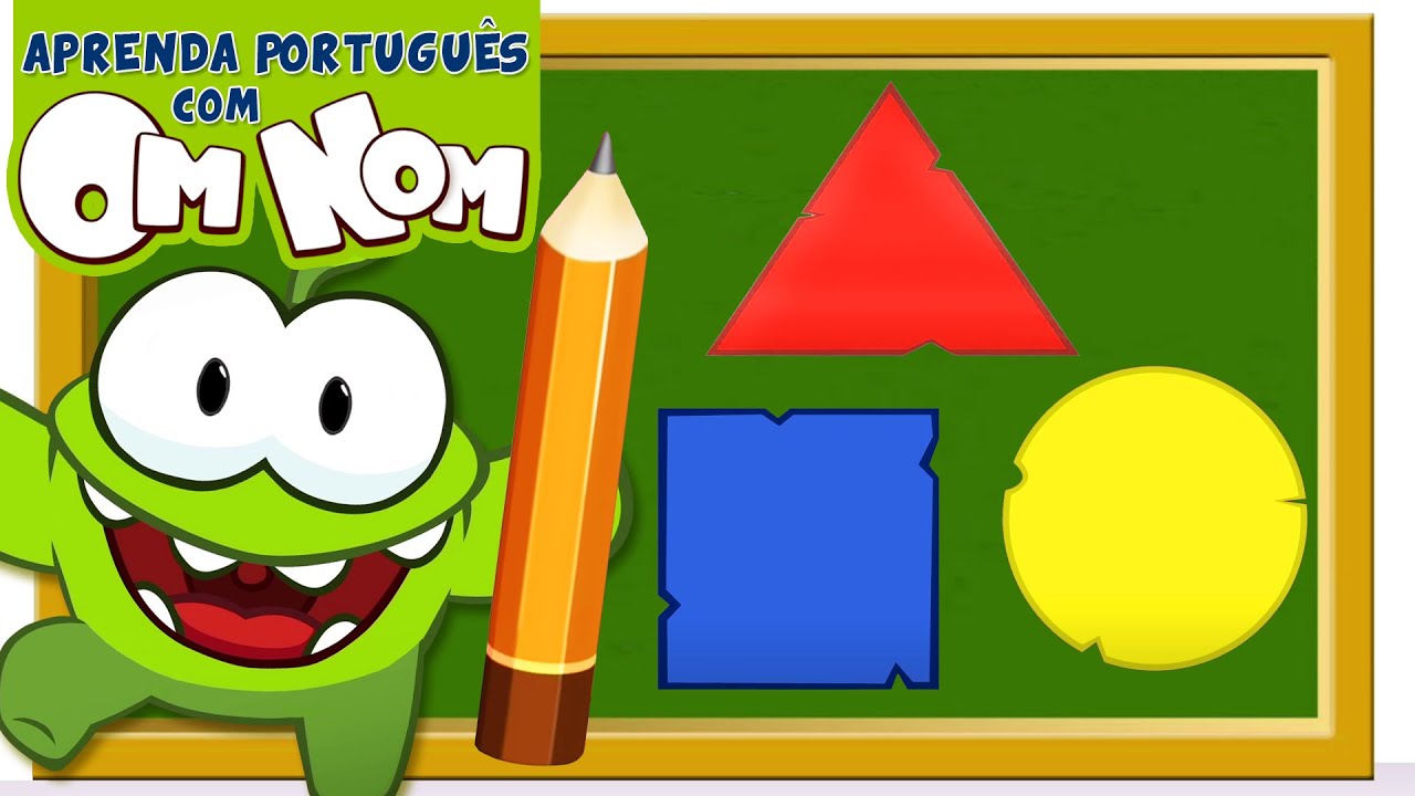APRENDA AS FORMAS GEOMÉTRICAS COLORIDAS - Aprenda Português com Om Nom