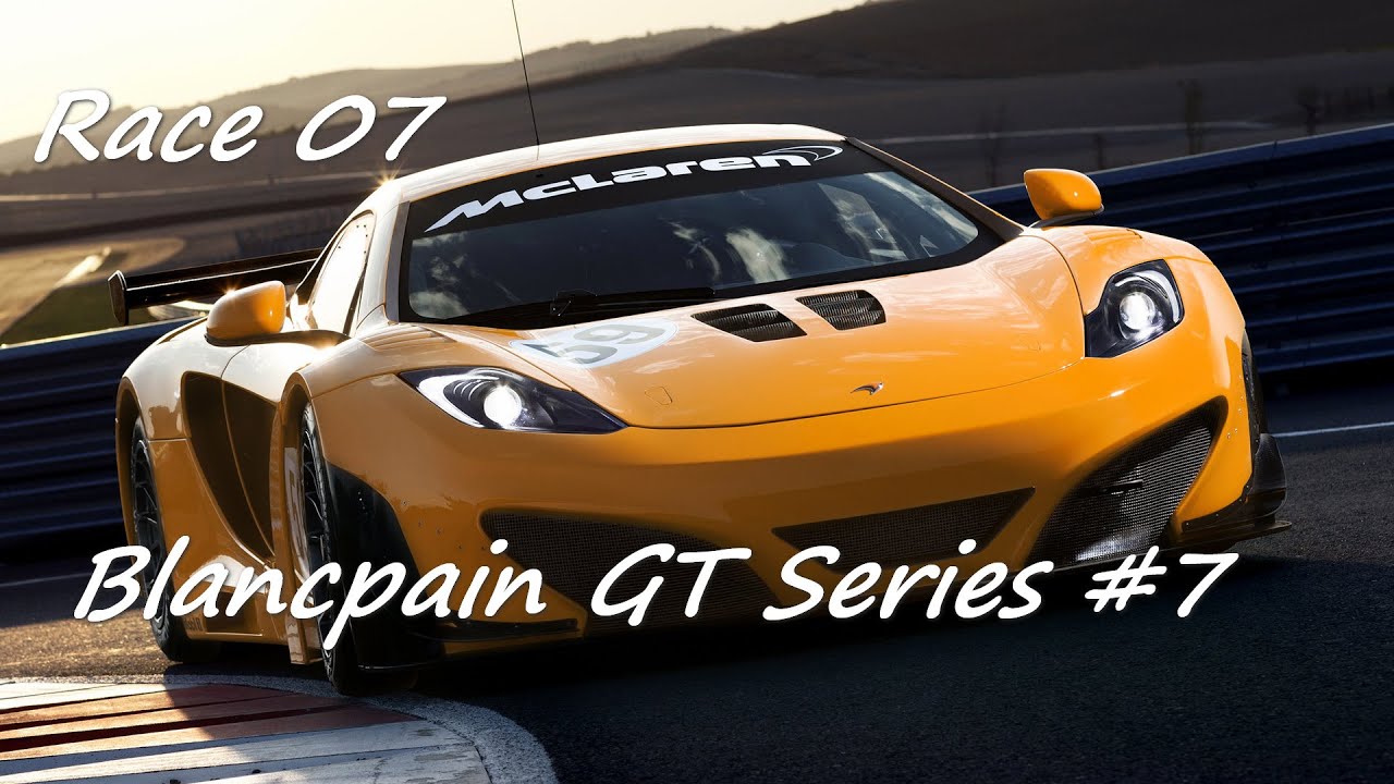 Race 07: Попытка пройти чемпионат Blancpain GT Series #7