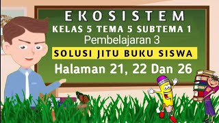 Kelas 5 Tema 5 Subtema 1 Pembelajaran 3