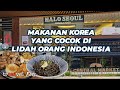 Halo Seoul • Makanan Korea, Rasa Indonesia ! Cobain resto baru di Central Market Golf Island PIK