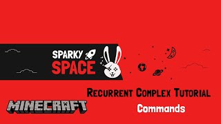 Minecraft Recurrent Complex Mod Tutorial - Commands