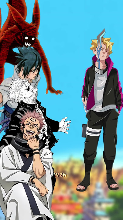 Boruto Vs Naruto Sasuke Gojo & Sukuna