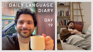 Helpful Tips For When Language Learning Gets Tough - Daily Language Diary 19