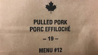 MRE: Canada Individual Meal Pack, Menu #12  Pulled Pork ~2019~
