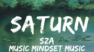 SZA - Saturn (Lyrics) | 25mins - Feeling your music