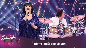 Dấu ấn huyền thoại | Tập 14: NS CẨM VÂN - KHẮC TRIỆU -  NGÔI SAO CÔ ĐƠN