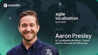What Big Brands Get Wrong About Localization with Aaron Presley