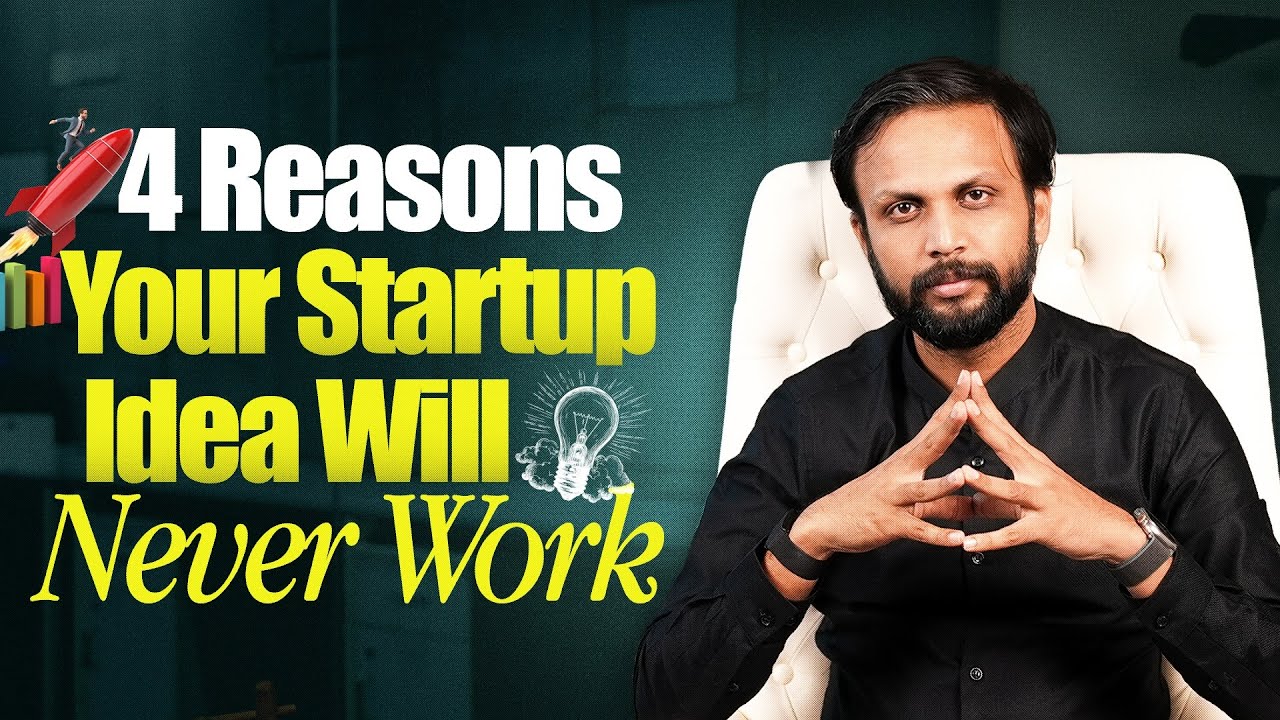 4 Reasons Your startup idea will never work | Charan lakkaraju | Business | Entrepreneurship |