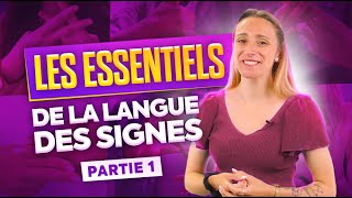 Les trois notions essentielles en langue des signes ! Ce que vous devez savoir !