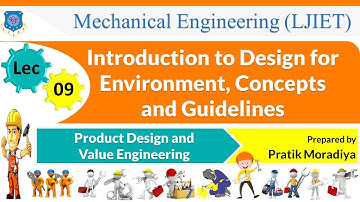 L 09 Introduction to Design for Environment | Product Design and Value Engineering | Mechanical