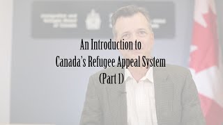 An Introduction to Canada’s Refugee Appeal System