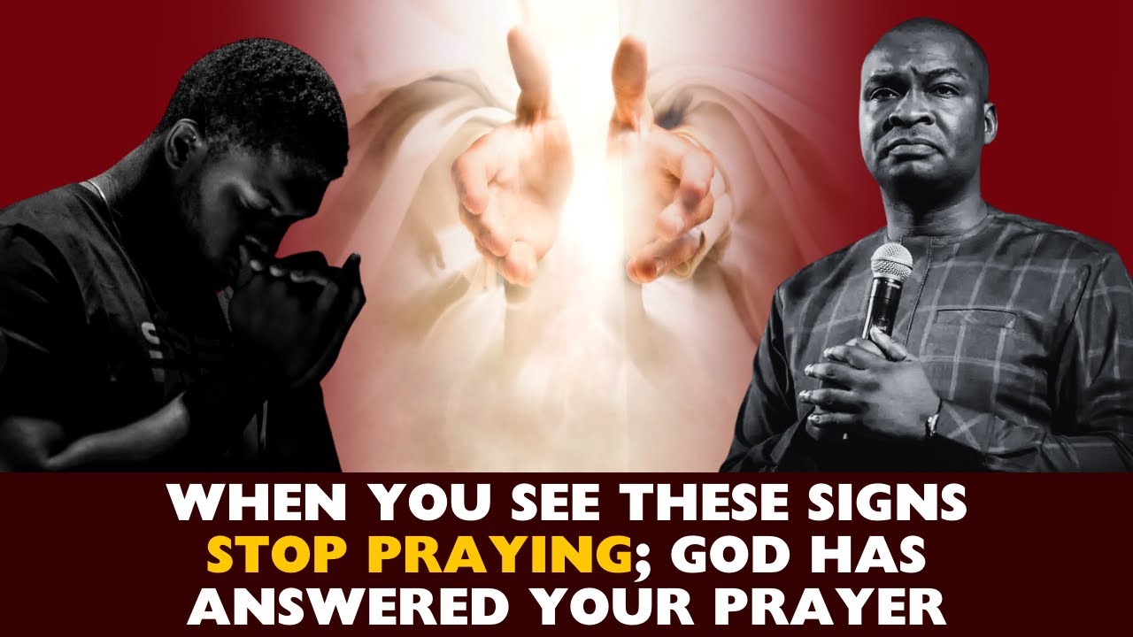 WHEN YOU SEE THESE SIGNS, STOP PRAYING, GOD HAS ANSWERED YOUR PRAYER ||  APOSTLE JOSHUA SELMAN