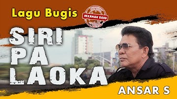 Lagu Bugis Ansar S  -  SIRI PA LAOKA  -   Lagu Bugis Sedih (Official Music Video GUMBANG SWARATA)