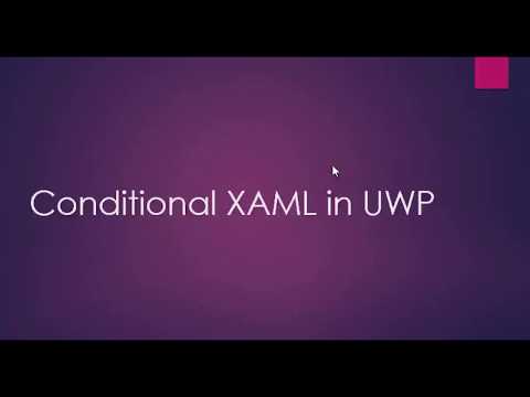 Conditional XAML in UWP
