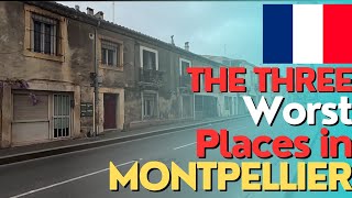 Three WORST Places in MONTPELLIER FRANCE 🇫🇷 Is This Really The Sixth Most Dangerous European City?