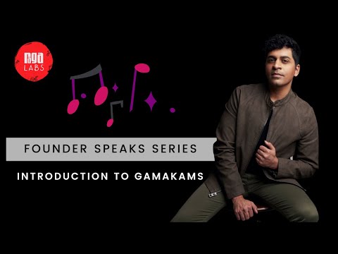 Founder Speaks Series | Introduction to Gamakams