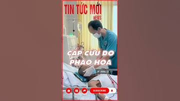 Gần 500 ca cấp cứu do pháo nổ, pháo hoa trong 8 ngày nghỉ Tết #tintuc #thoisu #tet2025