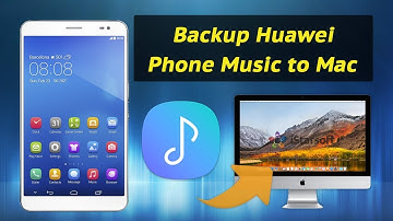 How to Backup Huawei Phone Music to Mac (macOS 10.13 Included)