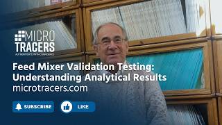 Feed Mixer Validation Testing: Understanding Analytical Results with David Eisenberg