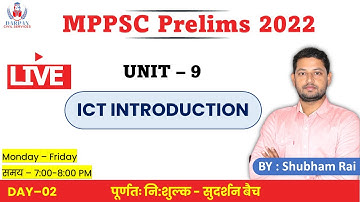 L-1 l UNIT- 9 l ICT INTRODUCTION l MPPSC PRE 2022 l SHUBHAM RAI SIR
