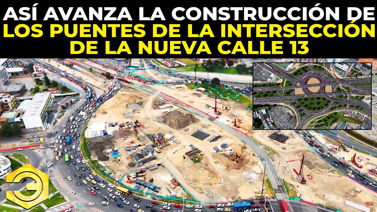 Así Avanza la Construcción de los Puentes de la Intersección de la Nueva Calle 13