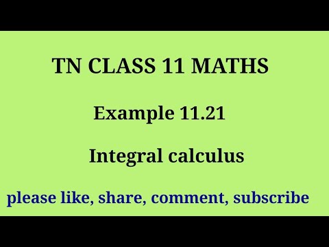 Tn 11 maths| example 11.21 |chapter 11|state board | Integral calculus |gmrrao maths|