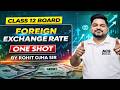 Foreign Exchange Rate | Made Easy 💥 | Class 12 Economics One Shot | Boards 2026