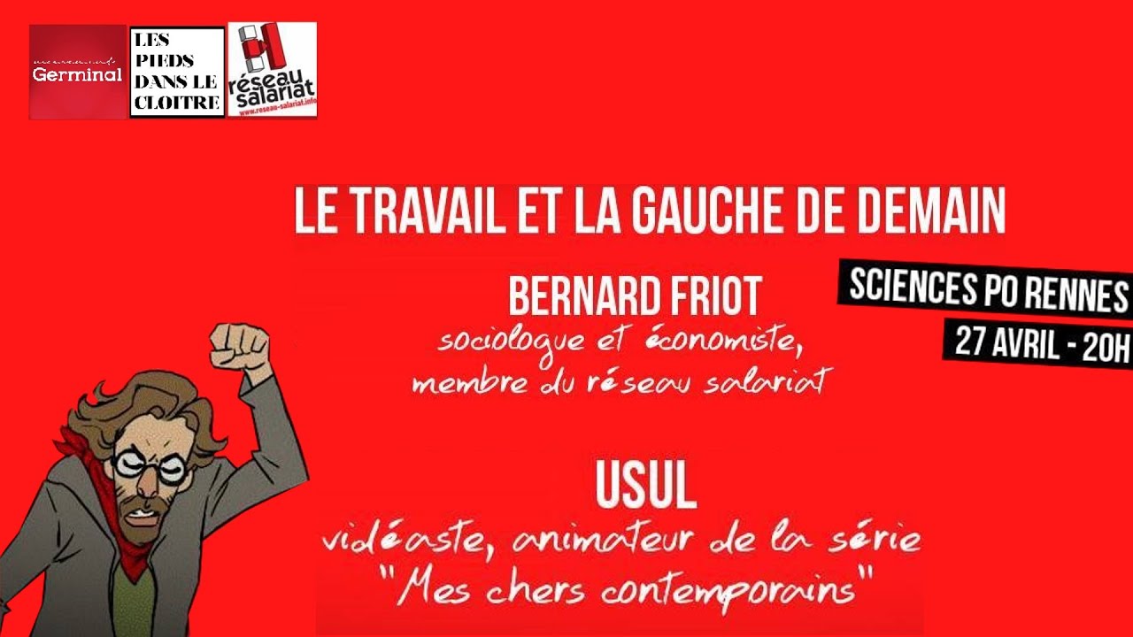 Conférence de Bernard Friot et d'Usul, à Science-Po Rennes 