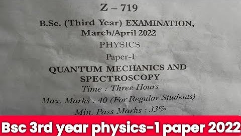 BSC 3rd year paper 2022 physics- I quantum mechanics and spectroscopy ||final year physics Jiwaji