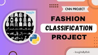 Fashion Classification Project | Convolutional Neural Network