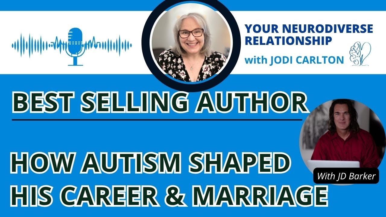 How Autism Shaped A Bestselling Author’s Career \u0026 Marriage