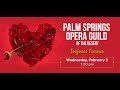 Toujours l&#39;amour -  Palm Springs Opera Guild of the Desert