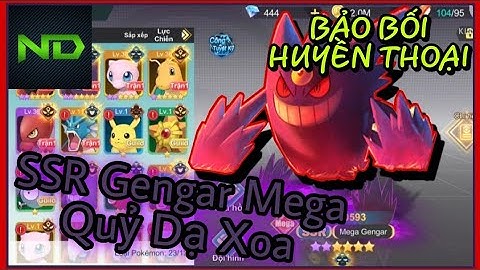 Bảo Bối Huyền Thoại | SSR Mega Gengar Sức Mạnh Bóng Tối - Review Pokemon Mega SSR Flash | Pappro