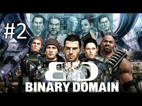 Видео: Прохождение Binary Domain - Chapter 2. Yearn for Refuge