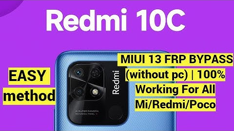 Xiaomi Redmi 10C MIUI 13 FRP BYPASS (without pc) | 100% Working For All Mi/Redmi/Poco