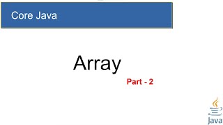 #23 - A2A LEARNER || Core Java - Array - Part 2