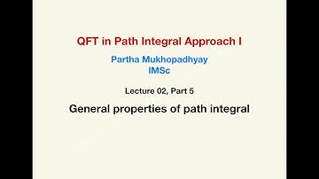 Quantum Field Theory in Path Integral Approach 1 - Lecture 02 p5