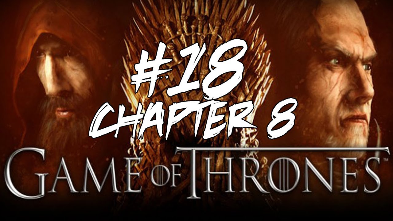 Game of Thrones Walkthrough - Part 18 (Chapter 8) (4/4) "Alester - A New  Hope & Legacy" - YouTube