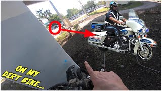 Hiding From Motorcycle Cops on Dirt Bike