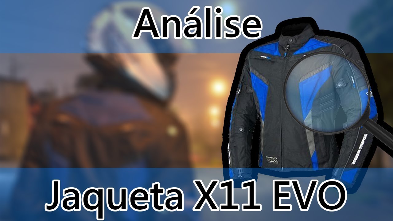 jaqueta x11 evo 3 é boa