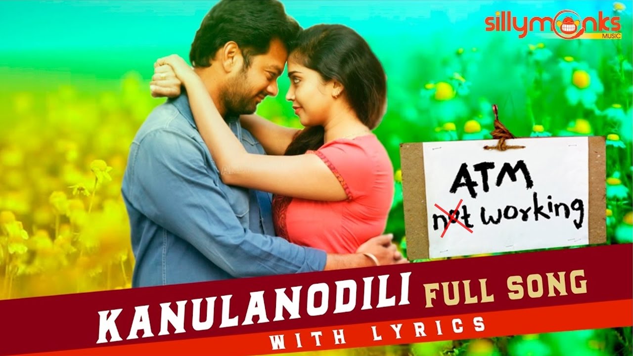 Kanulanodili Kadalanandi Full Song With Lyrics - ATM Working || Pawan, Karunya, Pravin Immadi