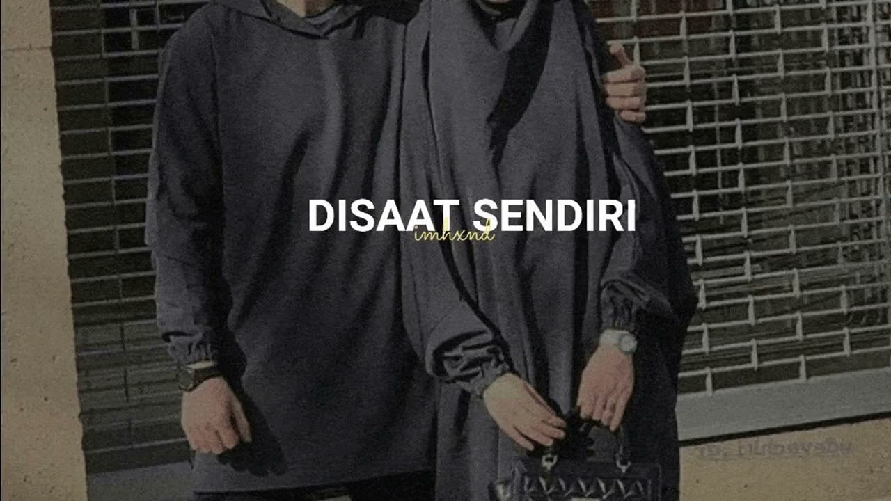 dadali/disaat sendiri (slowed + reverb)