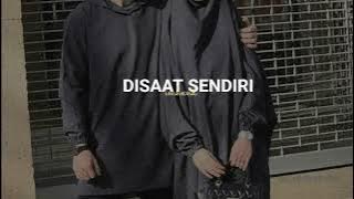 dadali/disaat sendiri (slowed   reverb)