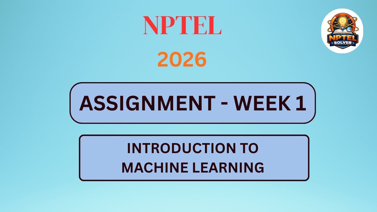 NPTEL Introduction to Machine Learning ASSIGNMENT 1 Solutions | Week 1 JAN 2026 