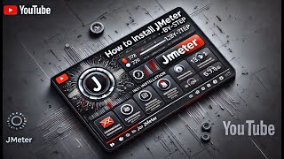 How to Install JMeter (Step-by-Step) | Beginner's Guide