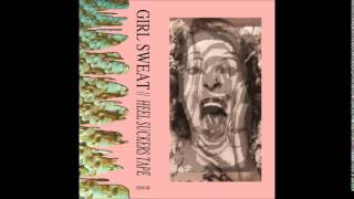 Girl Sweat - Things Were Said