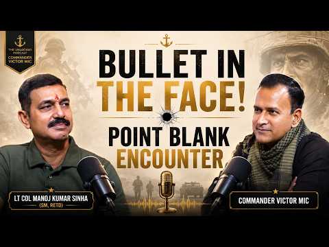 Bullet in the Face Point Blank Encounter Lt Col Manoj Kumar Sinha